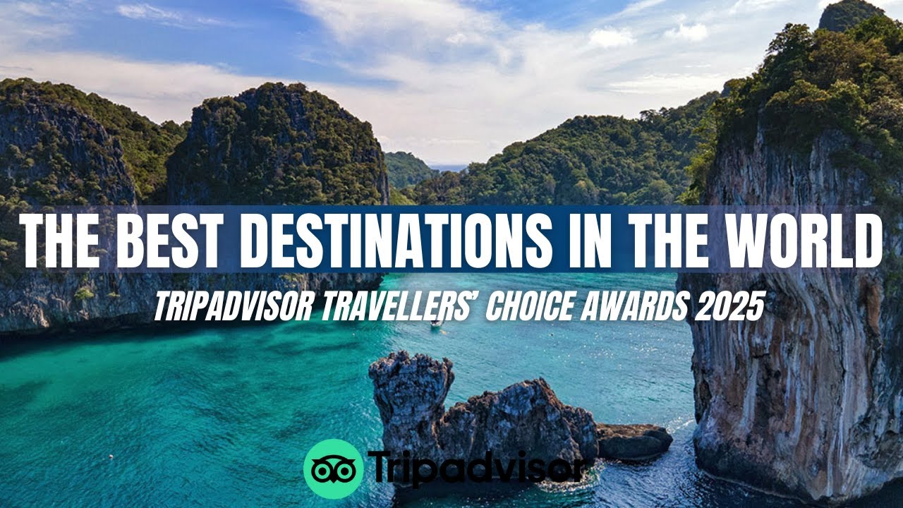 The Best Destinations in the World | TripAdvisor Travellers’ Choice Awards 2025