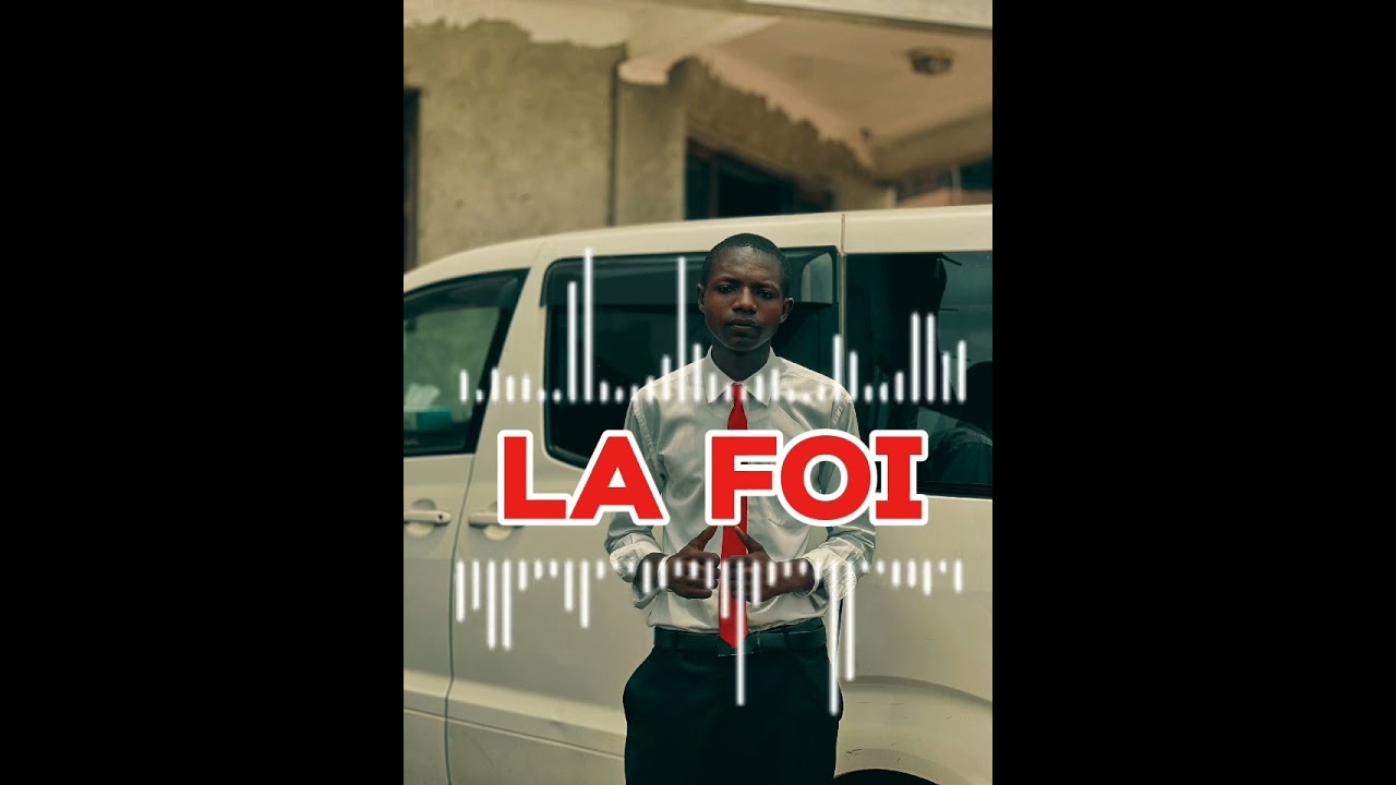 LA FOI 