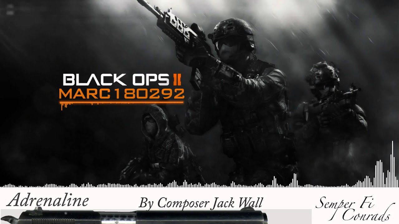 Black Ops 2 Soundtrack: Adrenaline