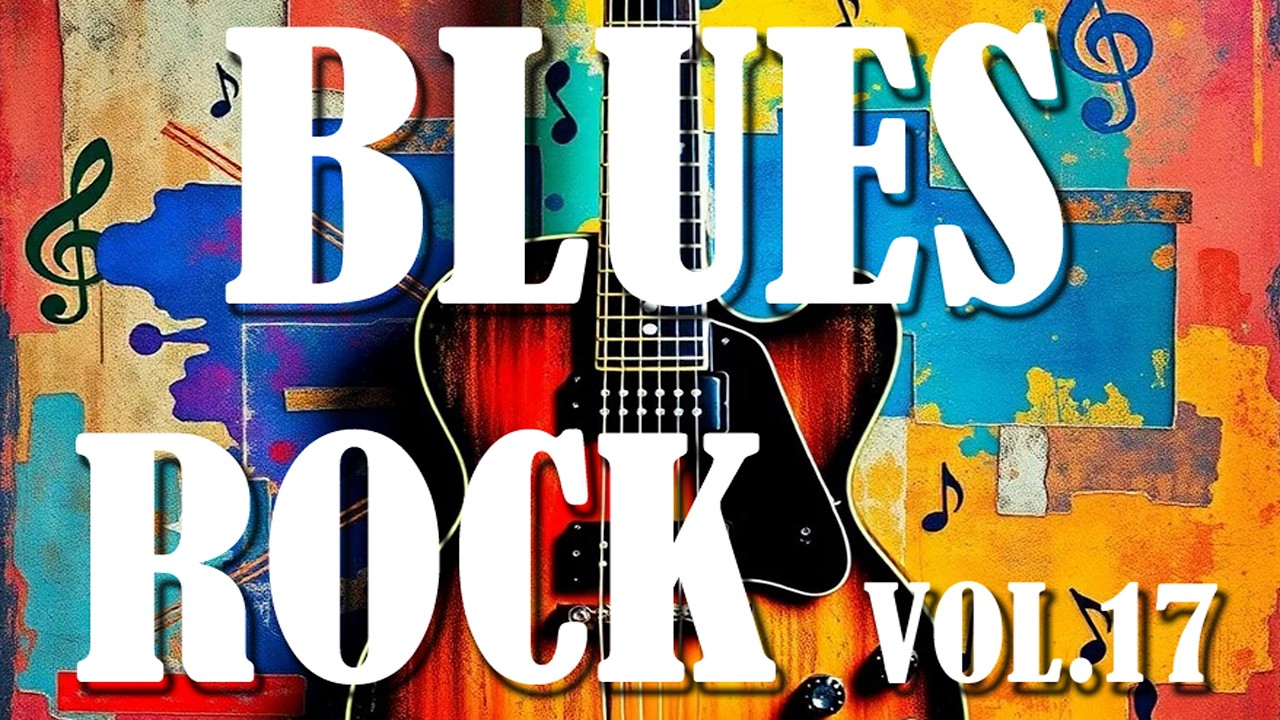 Blues-Rock Factory Vol.17 | 20 Great New Blues-Rock Songs
