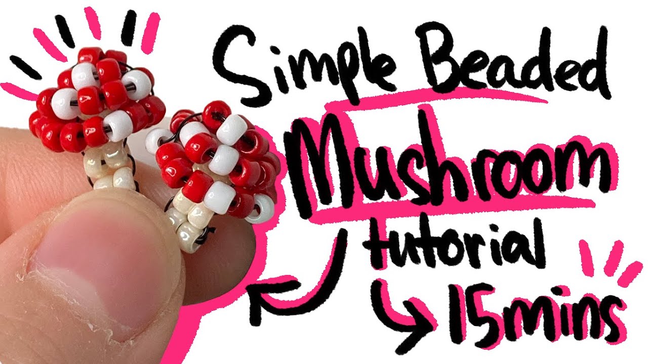 Simple Beaded Mushroom Tutorial