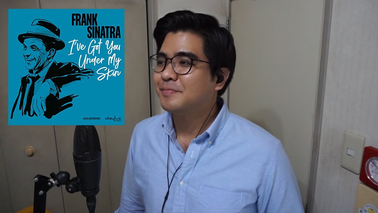 I've Got You Under My Skin - Naotoshi Maeda (Frank Sinatra Cover)