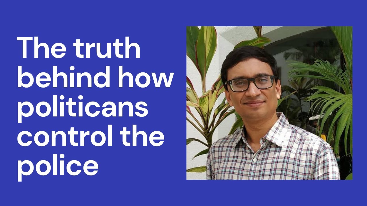 Why do Indian politicians have so much power over the police? |Ex-IPS officer Rajan Singh explains|