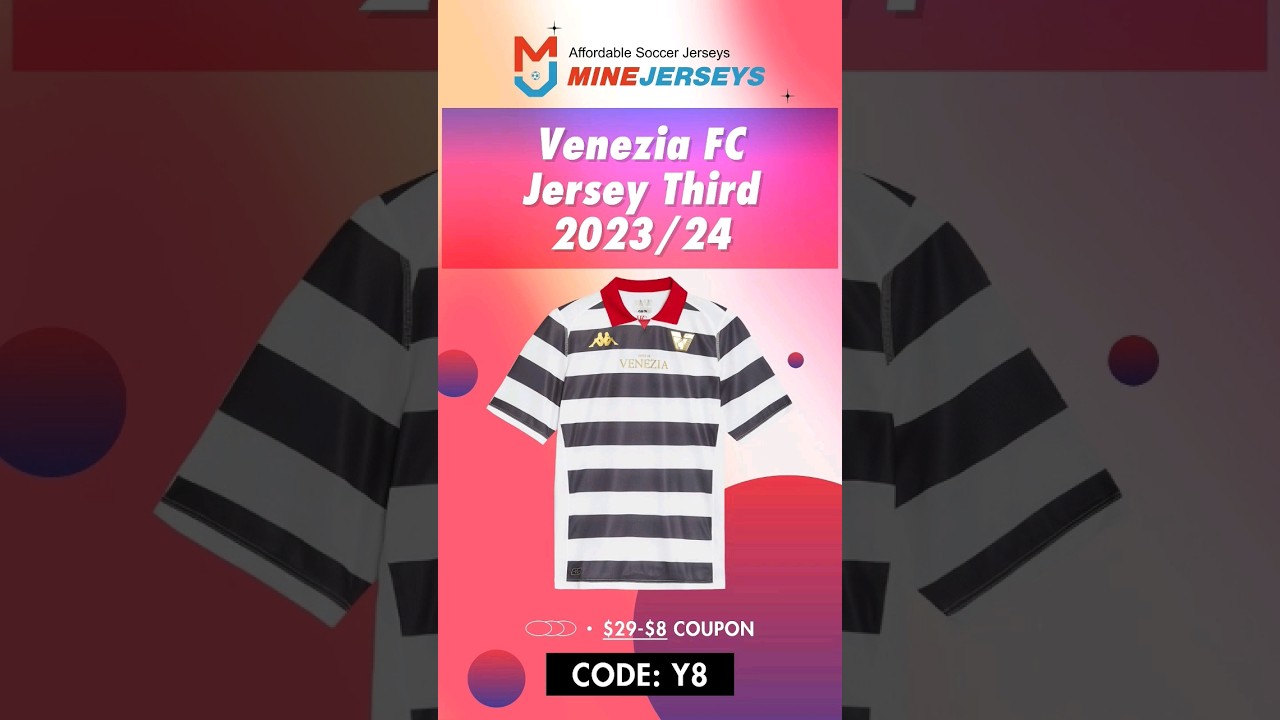 Venezia FC Jersey Third 2023/24 #Minejerseys #cheaperjerseys #soccerjersey #Veneziafc #Veneziajersey