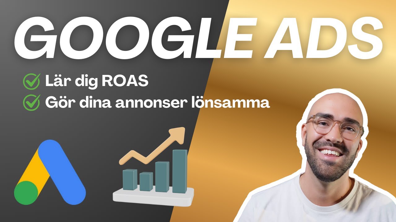 Lär dig ROAS inom Google Ads | Ställ in ditt konto rätt så att dina annonser blir lönsamma