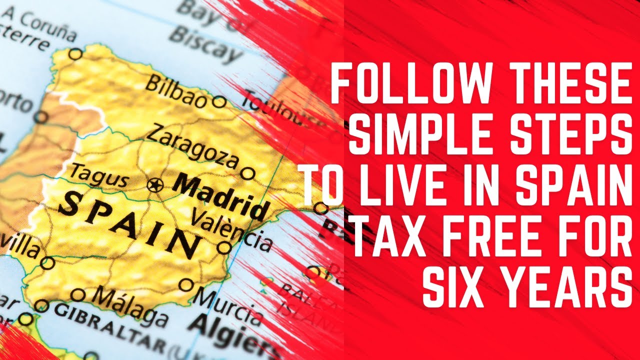 Do This to Live Tax-Free in Spain