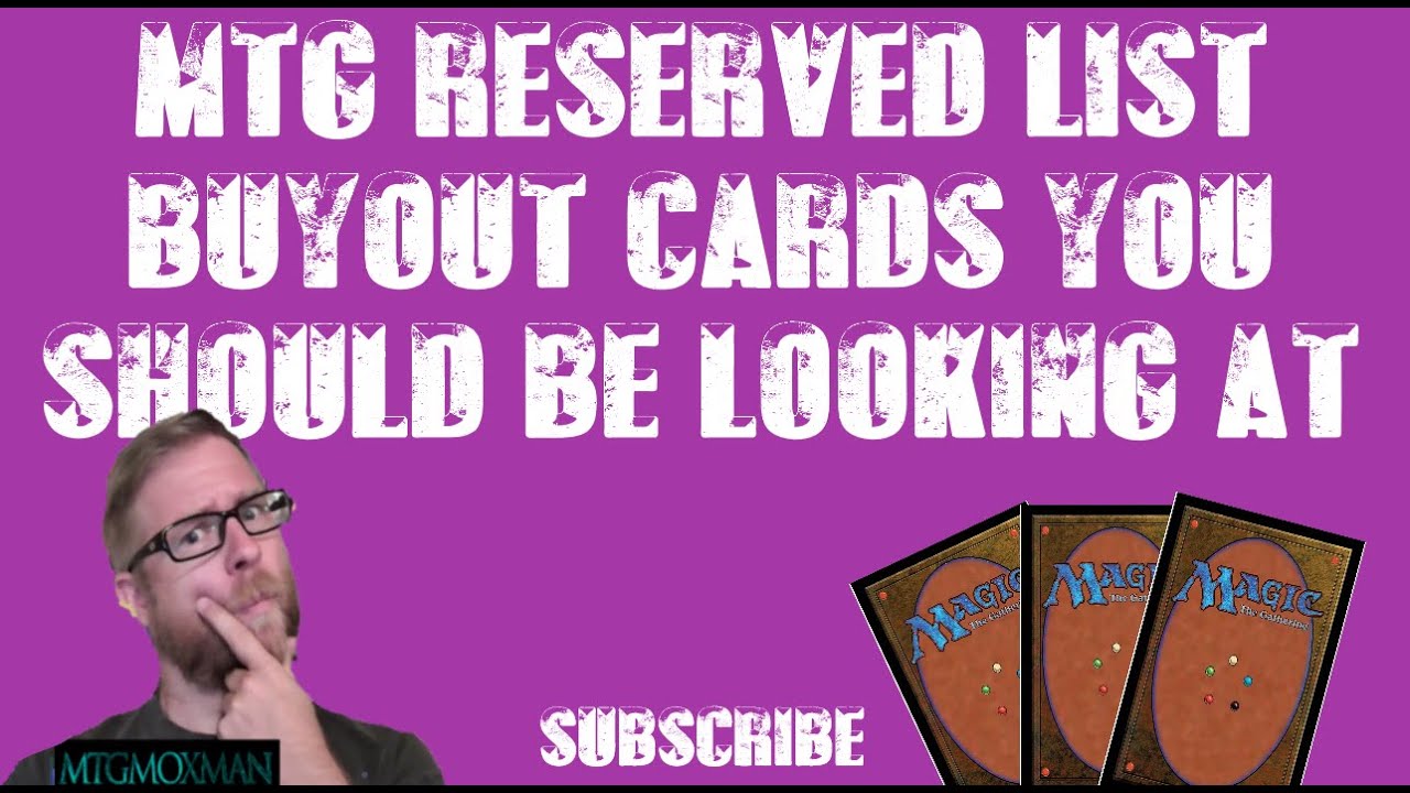 MTG Reserved List BuyOut Cards You Should Be Looking At