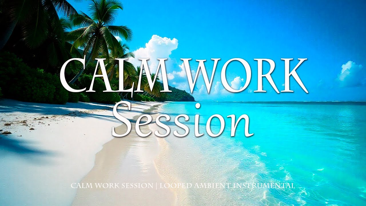 Calm Work Session | Looped Ambient Instrumental