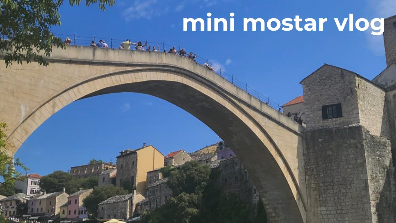 a day in Mostar