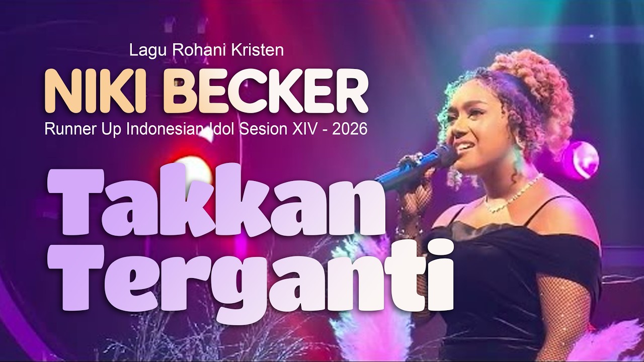 TAKKAN TERGANTI - Nikita Becker