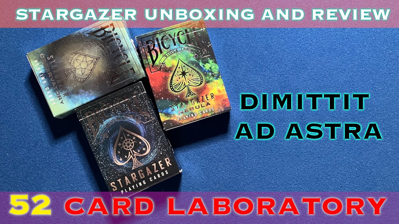 Bicycle Stargazer , Nebula, and Observatory - Unboxing and review - 52 card laboratory