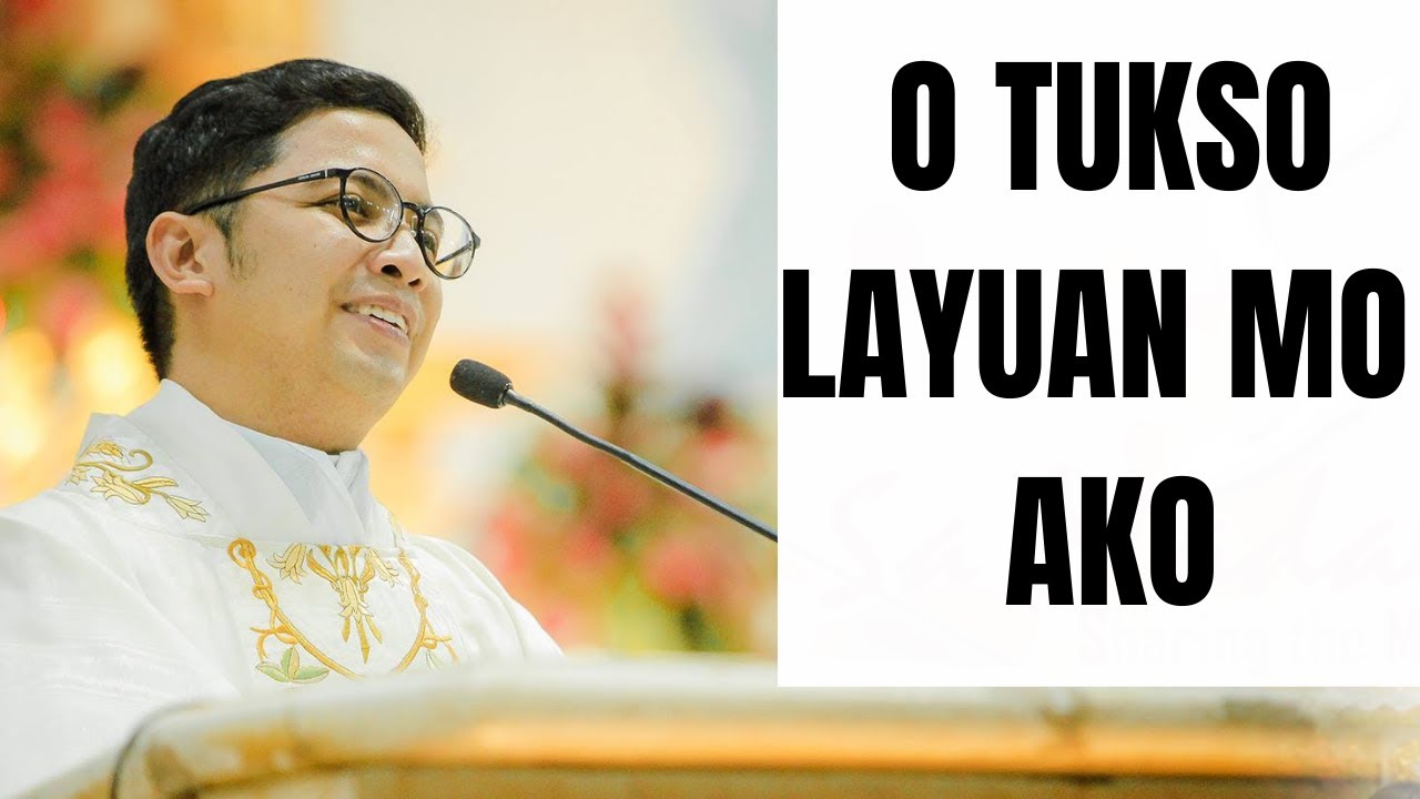 MOST VIEWED REFLECTION | TUKSO LAYUAN MO AKO | FR JOSEPH FRANZ DIZON | CHRISTIAN FAITH