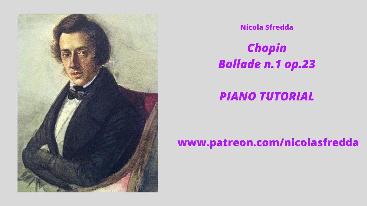 Chopin, Ballata n. 1 op. 23. Piano tutorial
