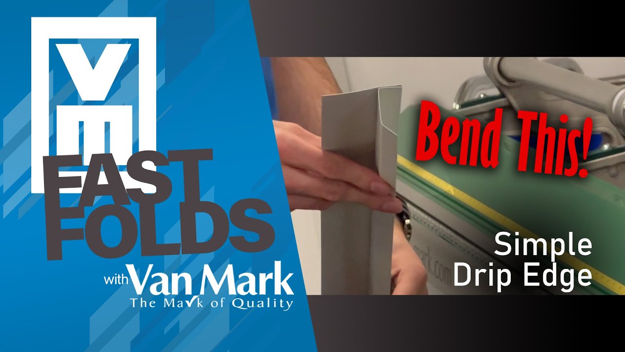 Van Mark Fast Folds – Simple Drip Edge – FF Ep5