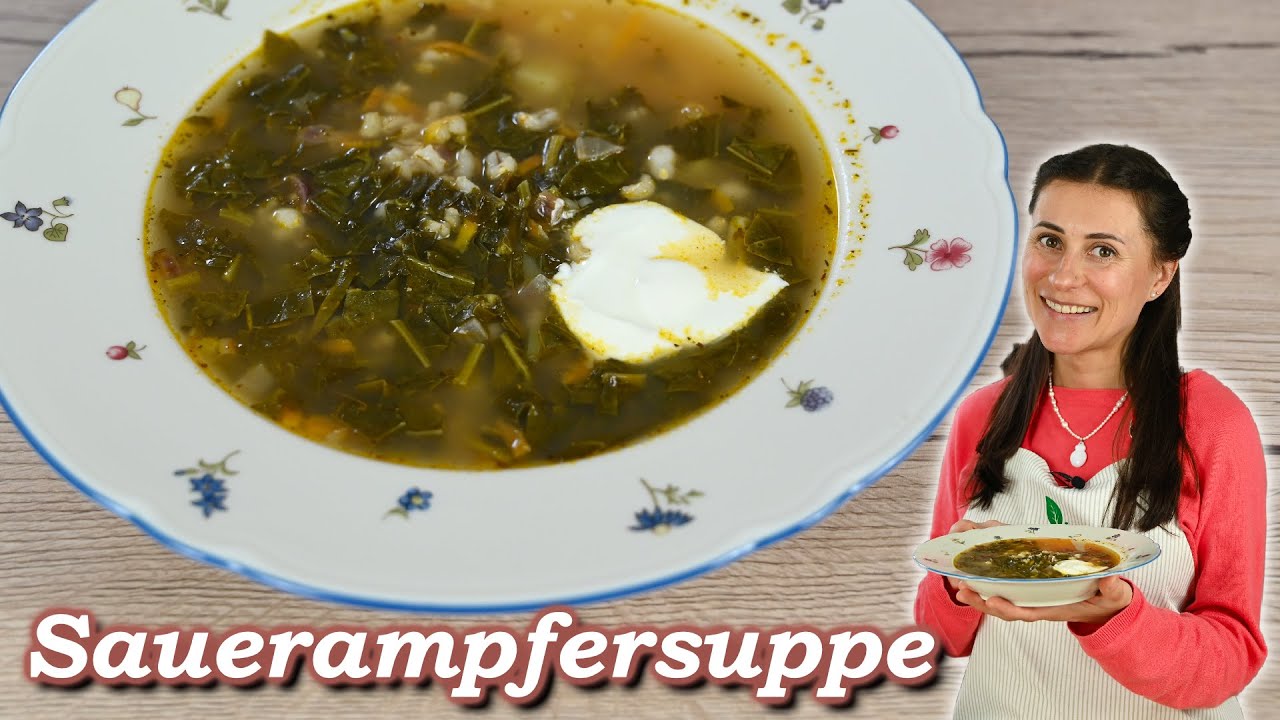 Sauerampfersuppe - Geschmack aus der Kindheit