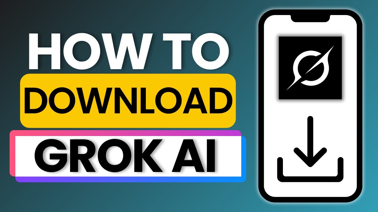 How to Download & Install Grok AI App 2025