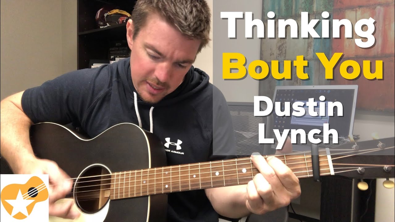 Thinking Bout You | Dustin Lynch / Lauren Alaina | Beginner Guitar Lesson