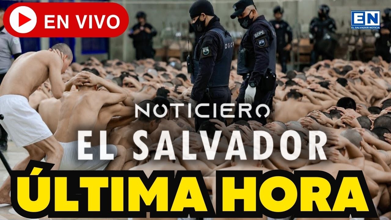 🚨 EN VIVO: NOTICIERO EL SALVADOR – EDICIÓN ESTELAR 17 DE MARZO 2026 ONGS PIDEN LIBERAR PANDILLEROS