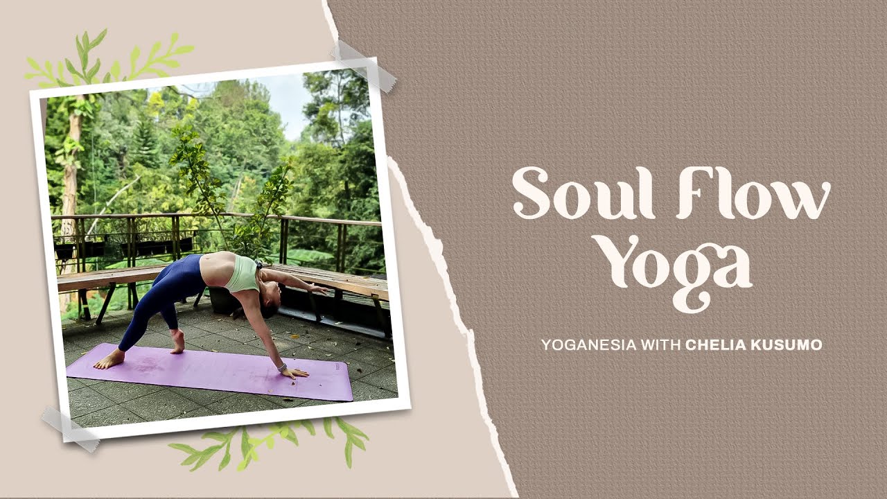 Soul Flow Yoga | With Chelia
