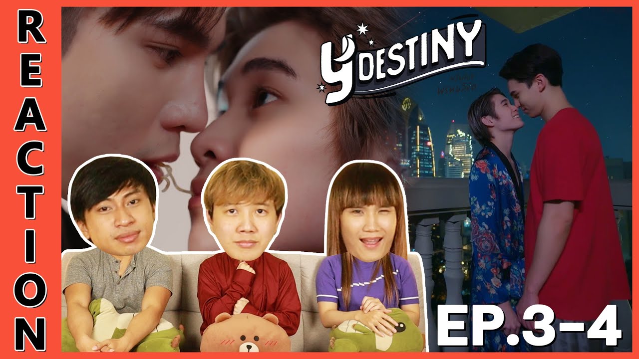 [REACTION] Y-DESTINY หรือเป็นที่พรหมลิขิต | EP.3-4 (SUNDAY) | IPOND TV