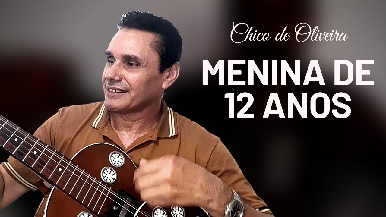 Menina de 12 Anos • Chico de Oliveira