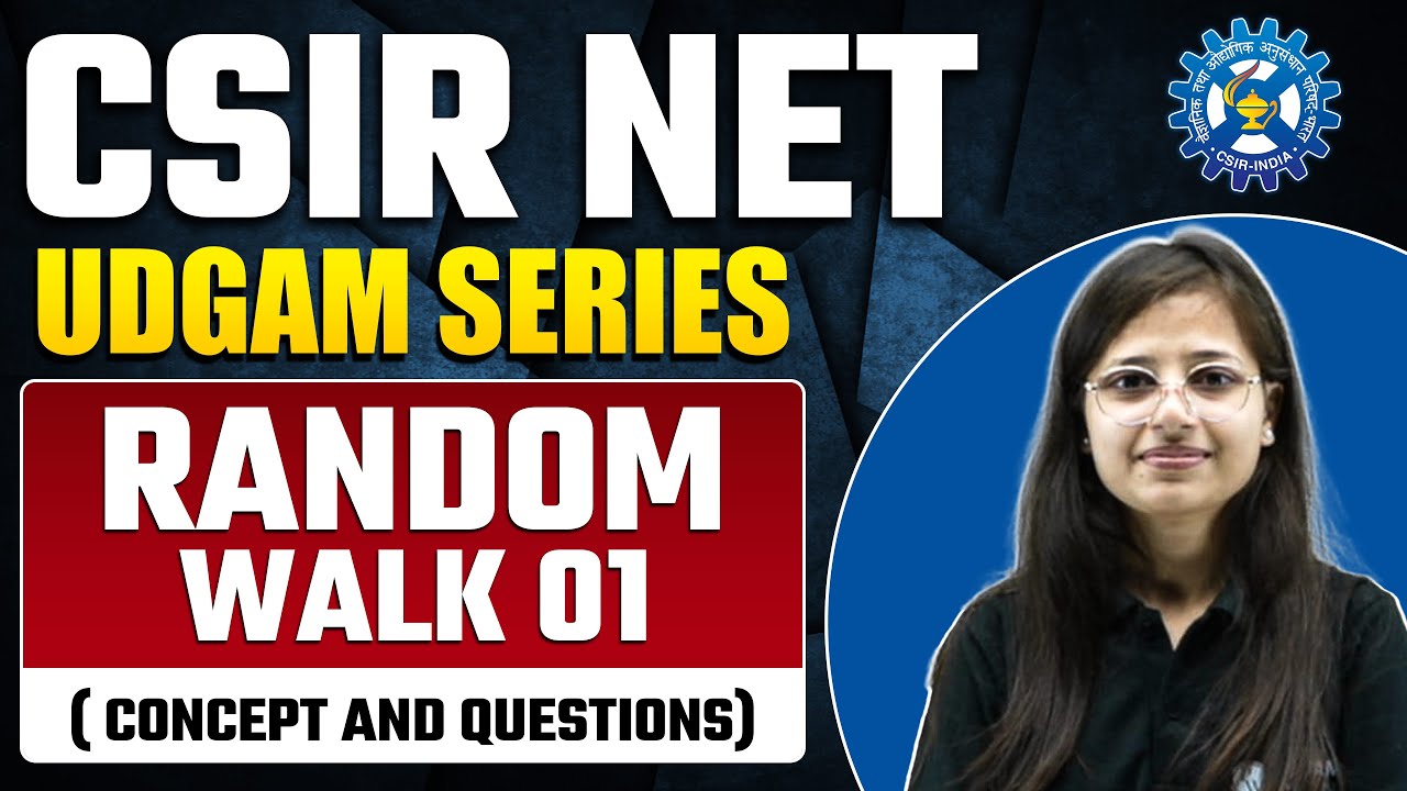 CSIR NET 2023 | Random Walk (Concept and Questions) | Statistical Mechanics