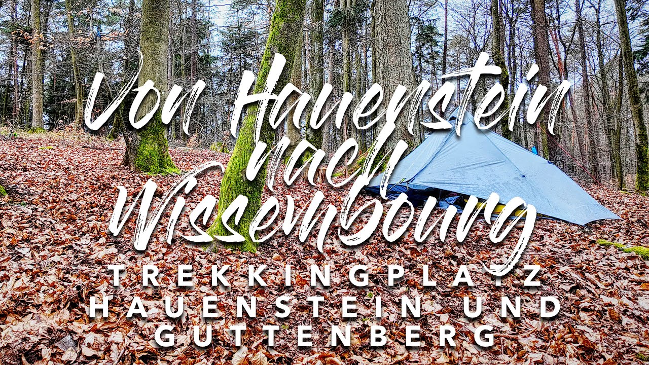 In zwei Tagen von Hauenstein nach Wissembourg | Trekkingplatz Nr. 15+1 | Trekking in der Pfalz