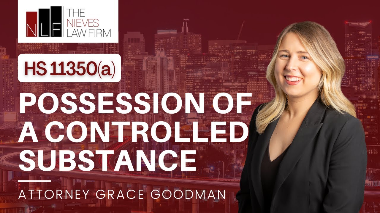Possession of a Controlled Substance (HS 11350(a)) | Oakland Drug Possession Lawyer