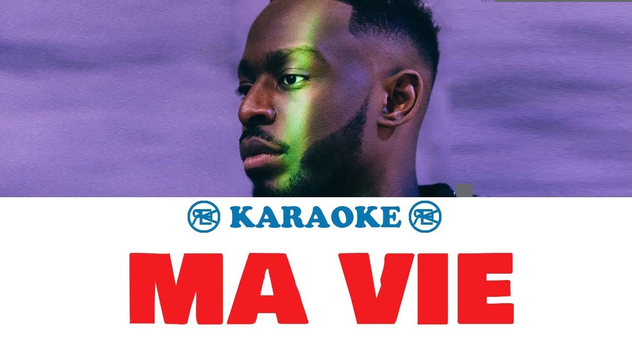 DADJU -  Ma vie | Karaok&eacute;, instru avec paroles