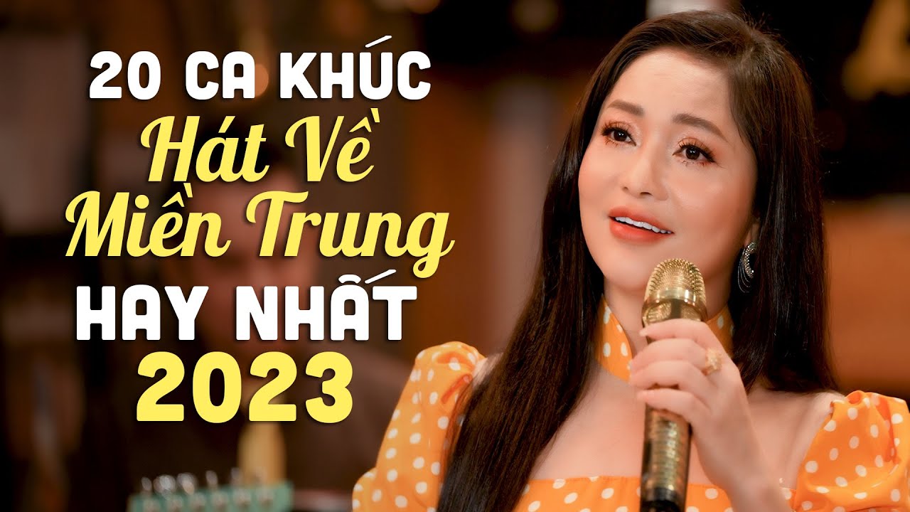 20 Bài Hát Về Miền Trung Hay Nhất 2026 Ai Nghe Cũng Thích | LK Mưa Chiều Miền Trung - Lam Quỳnh