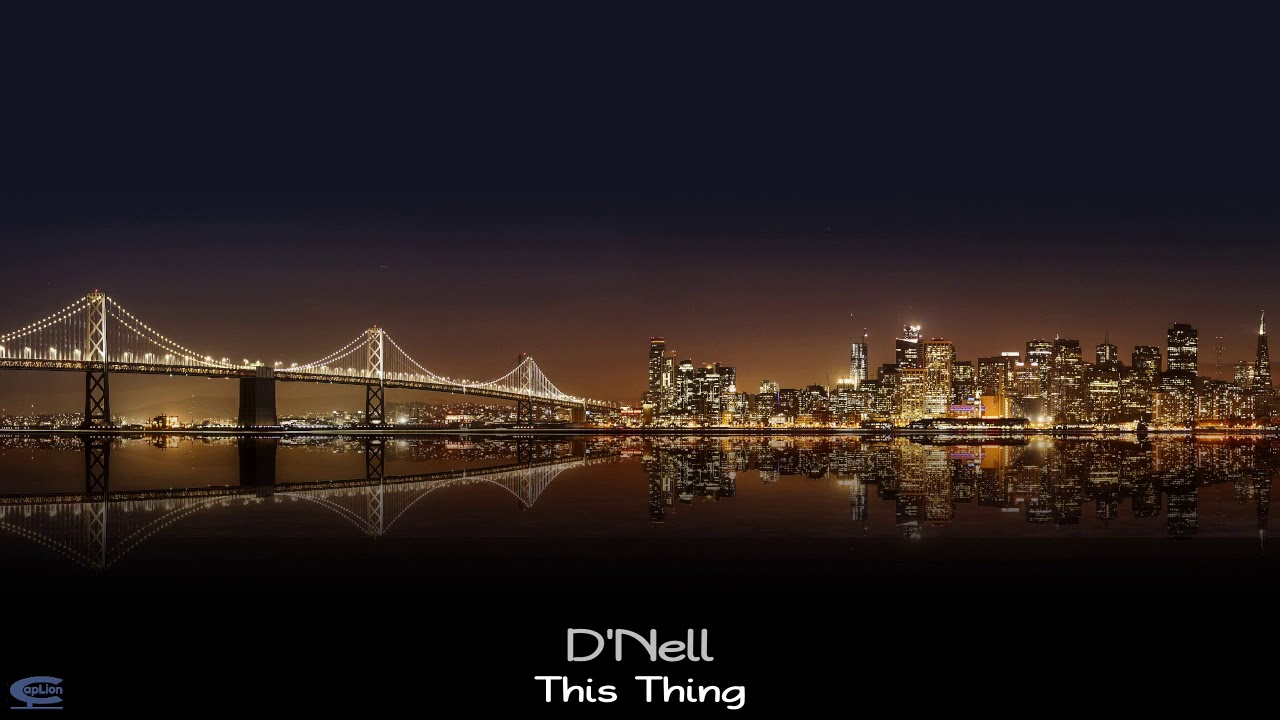 D'Nell - This Thing