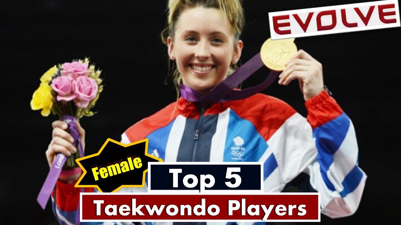 Top 5  Female Taekwondo Players | Best Taekwondo Player | EVOLVE