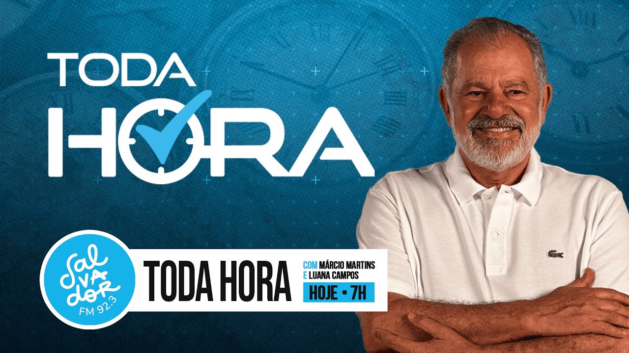 Toda Hora com Marcio Martins e Luana Campos  (21/01/2026) - Salvador FM