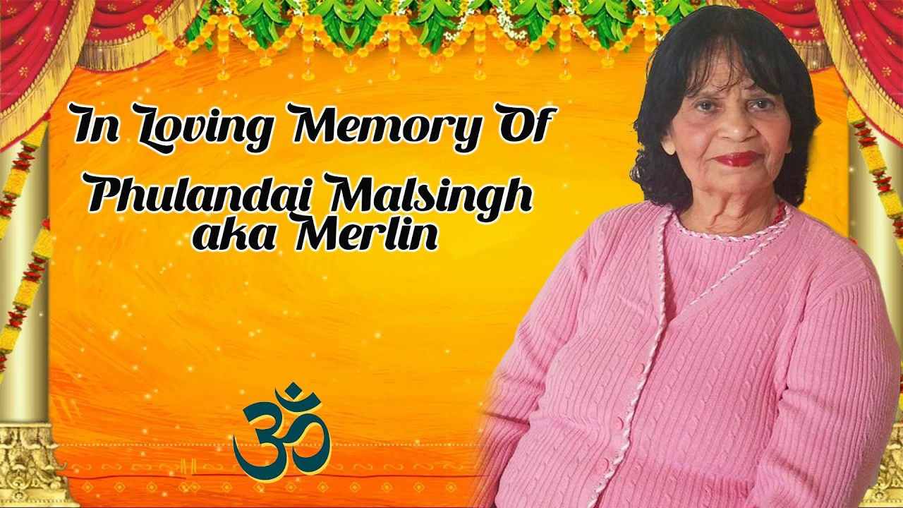 Phulandai Malsingh aka Merlin Funeral Service