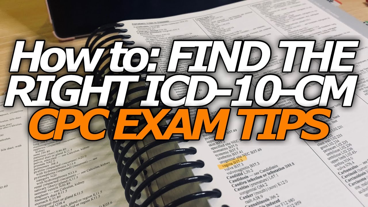 LOOK UP ICD-10-CM CODES | CPC EXAM TIPS FOR MEDICAL CODING