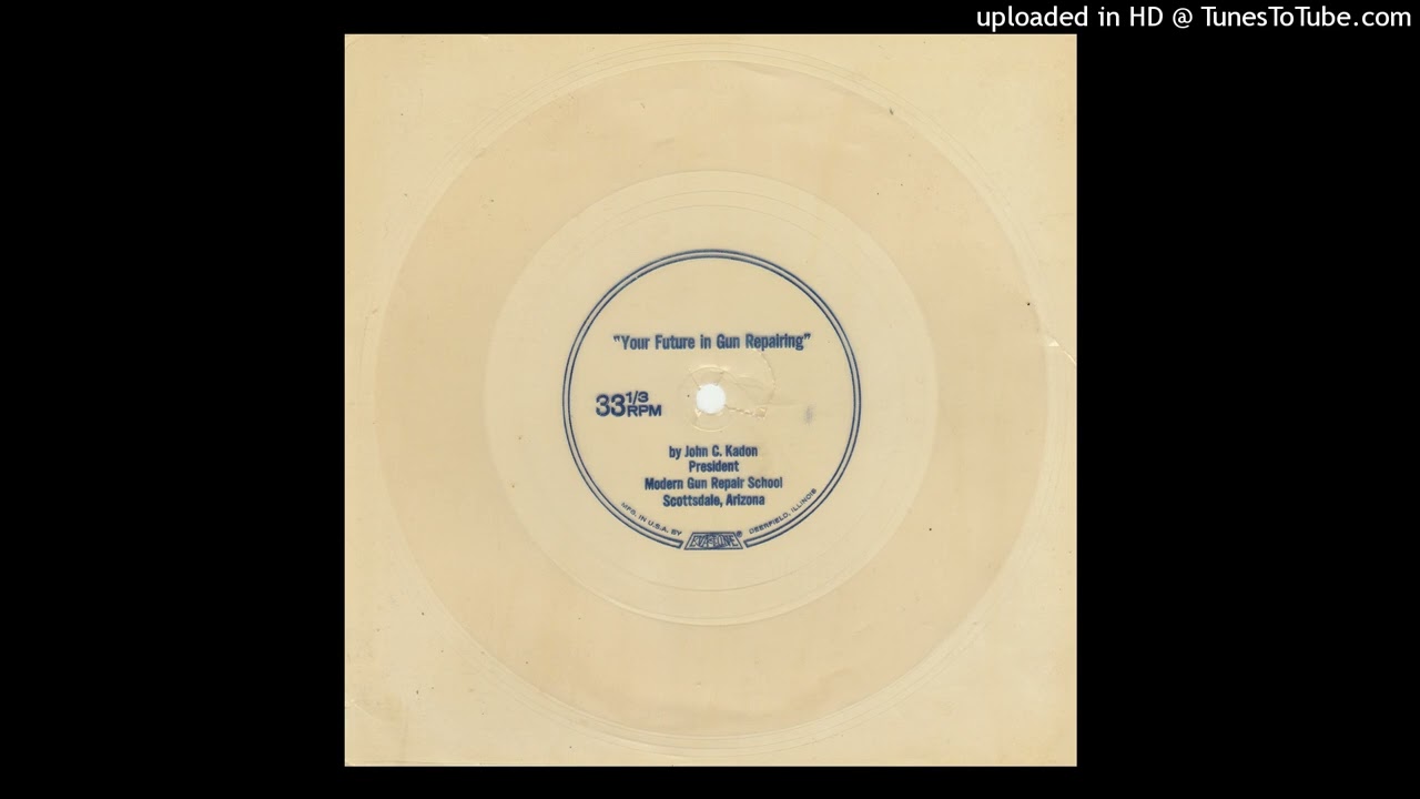 John C. Kadon - Your Future In Gun Repairing