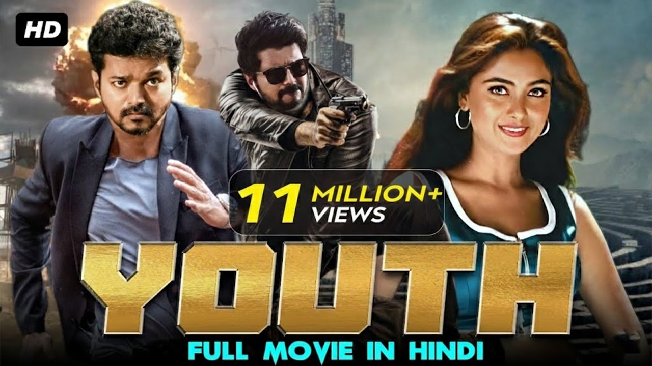 Youth - South Movie Dubbed In Hindi Full | Thalapathy Vijay
