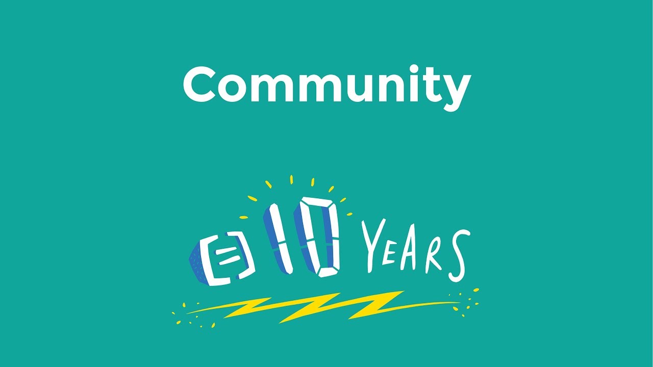 10 years together: Community