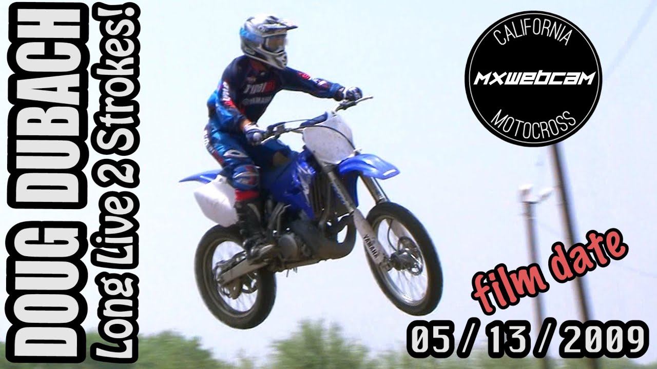Doug Dubach - Yamaha YZ250 - Long Live 2 Strokes!