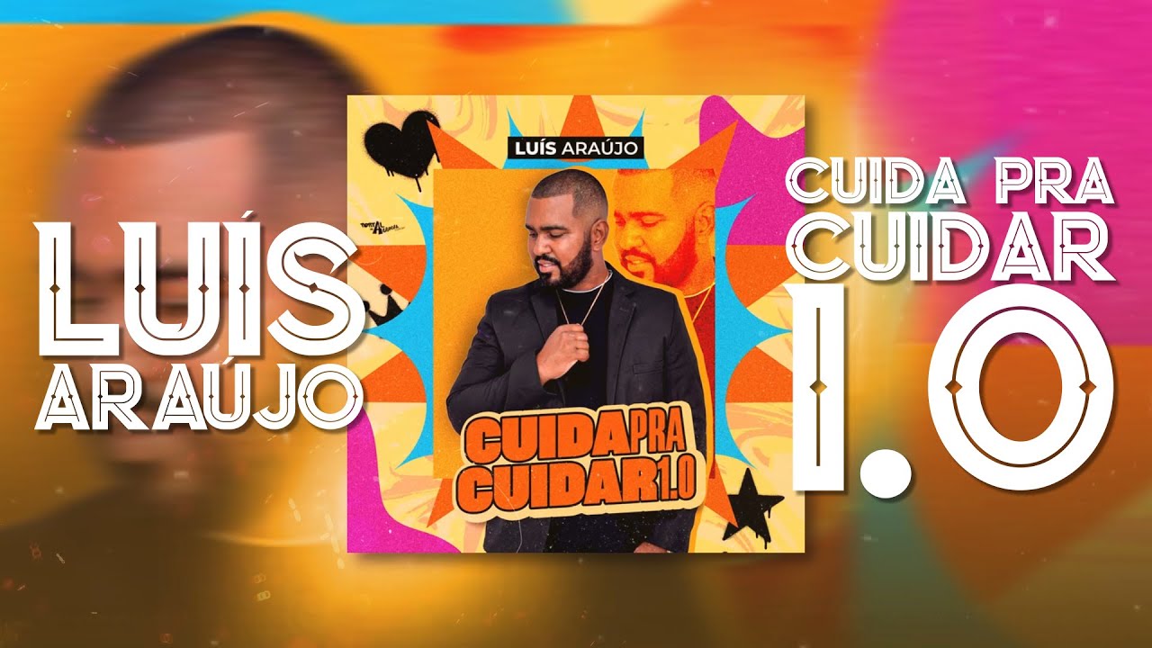 LU&Iacute;S ARA&Uacute;JO - CUIDA PRA CUIDAR 1.0