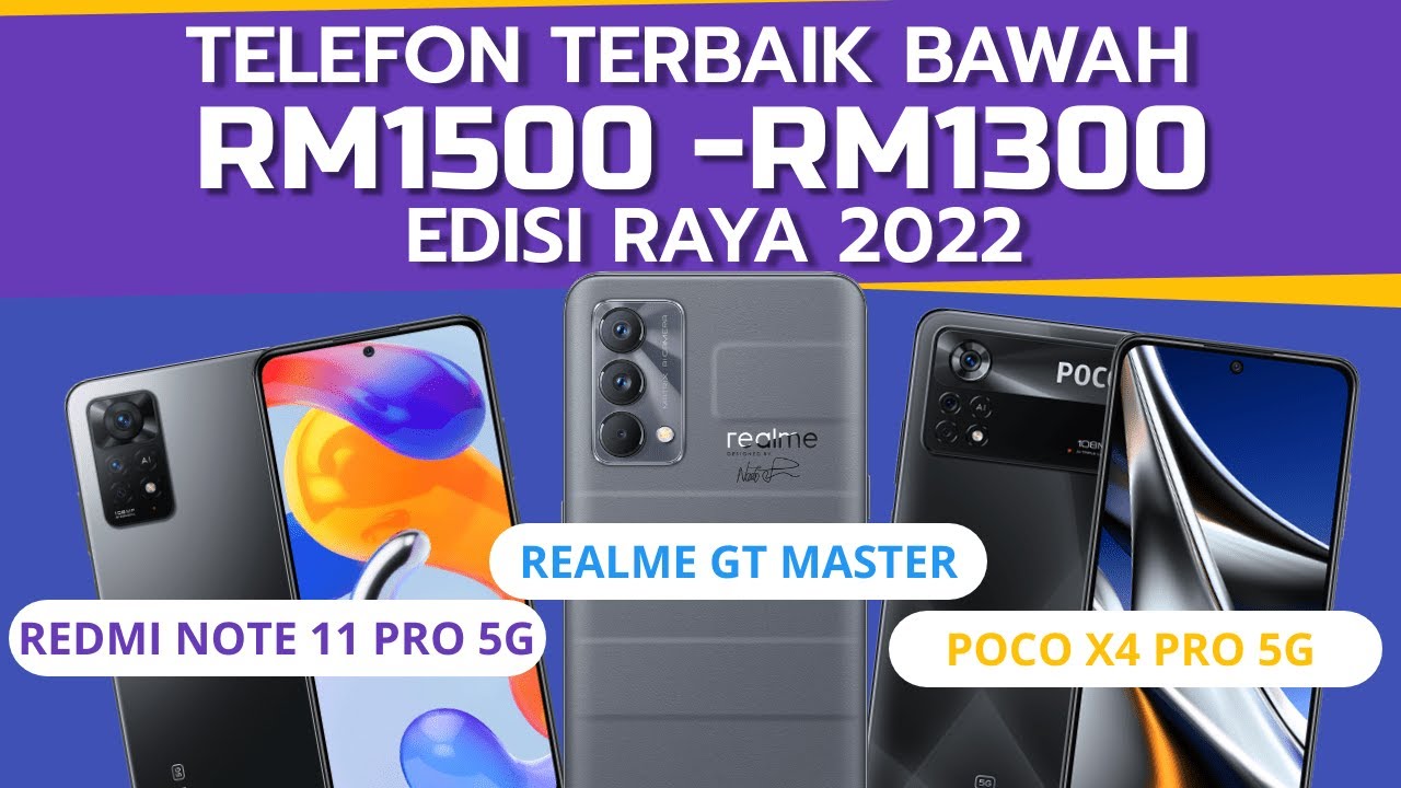TELEFON RAYA TERBAIK BAWAH RM1500, RM1400 & RM1300 EDISI RAYA 2022 EDISI SENARAI RAYA