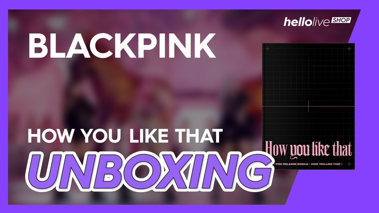 💜BLACKPINKㅣHow you like that Album Unboxing💜