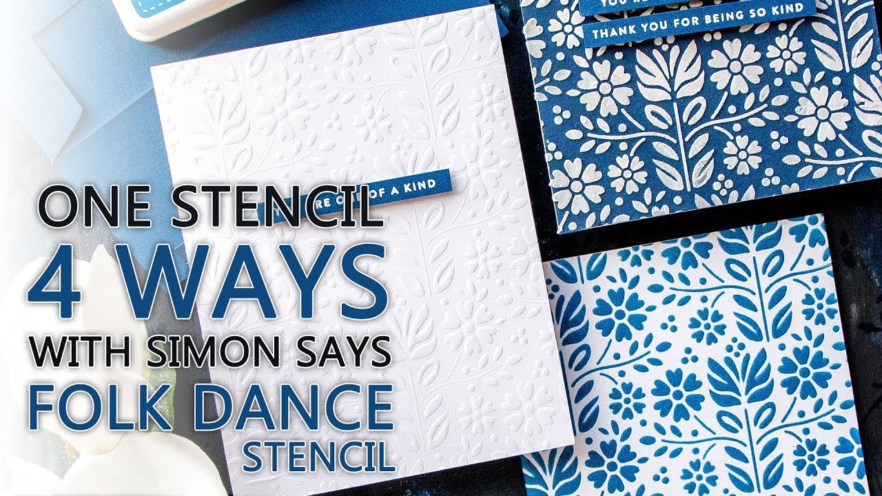 Simon Says Stamp Folk Dance Stencil 4 Ways