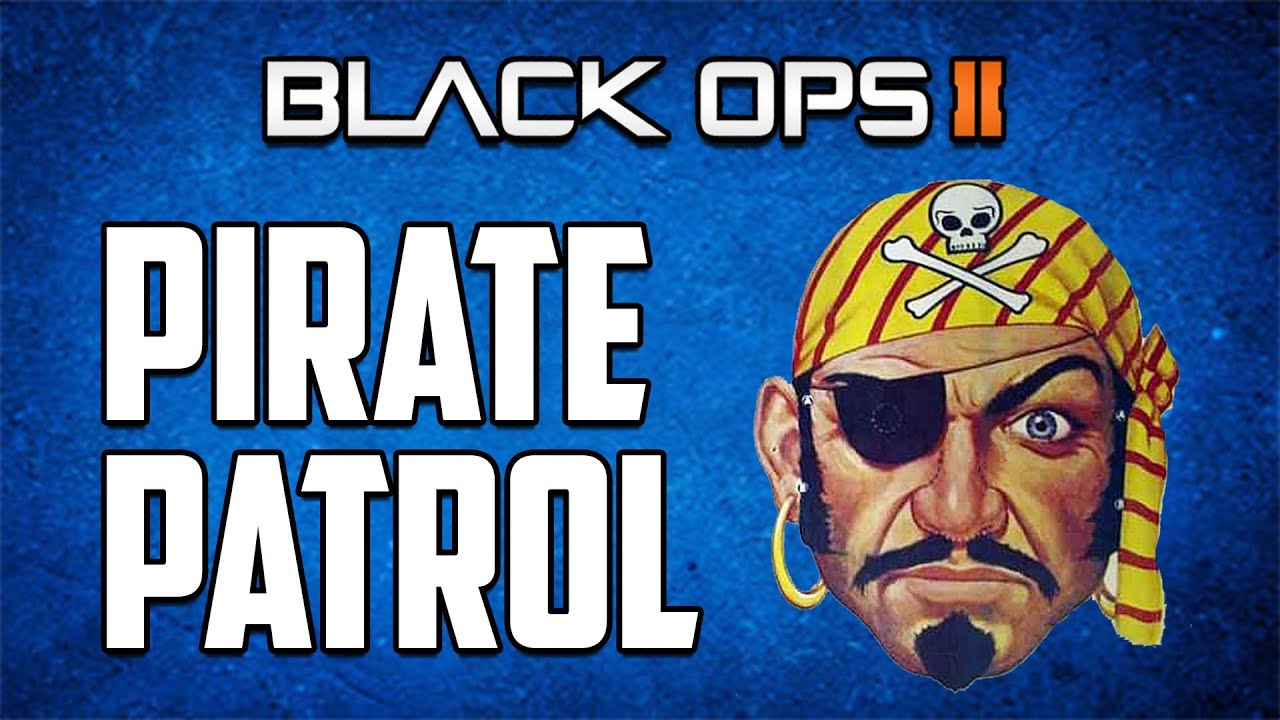PIRATE INSULTS! - Pirate Patrol (Black Ops 2)