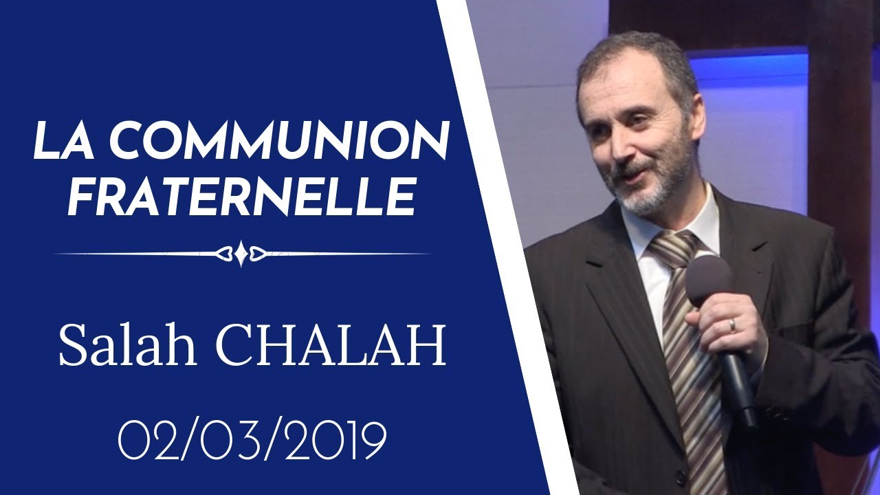 Salah CHALAH/ La communion fraternelle