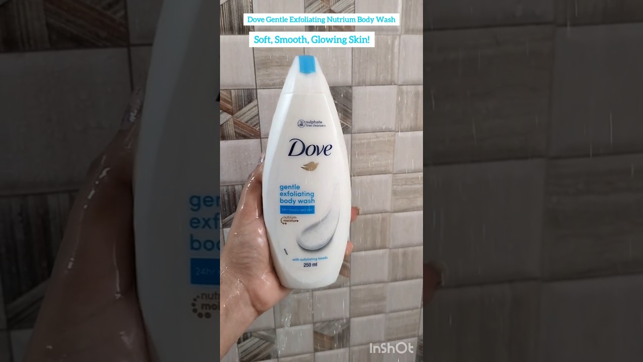 Dove gentle exfoliating body wash #dove #bodywash #shortvideo #short #youtubeshorts #viralshorts #yt