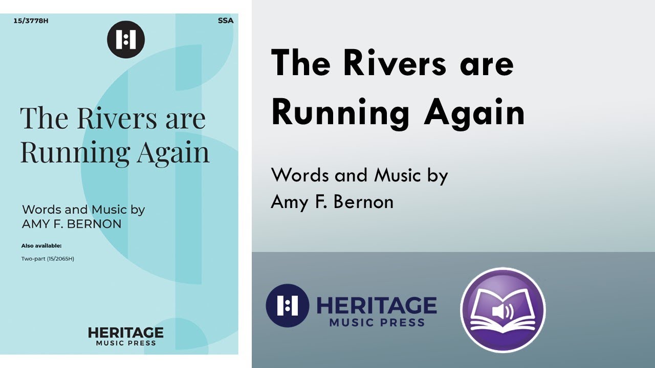The Rivers are Running Again (SSA) - Amy F. Bernon