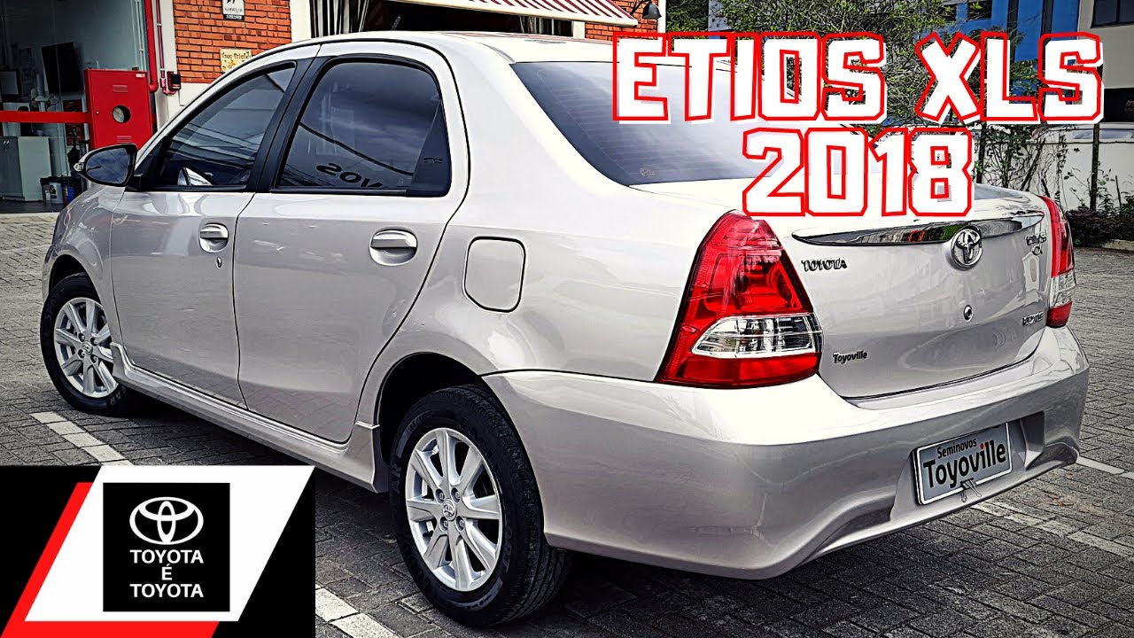 TOYOTA ETIOS XLS 2018 1.5 SEDAN SEMINOVO DETALHES DO INTERIOR E EXTERIOR