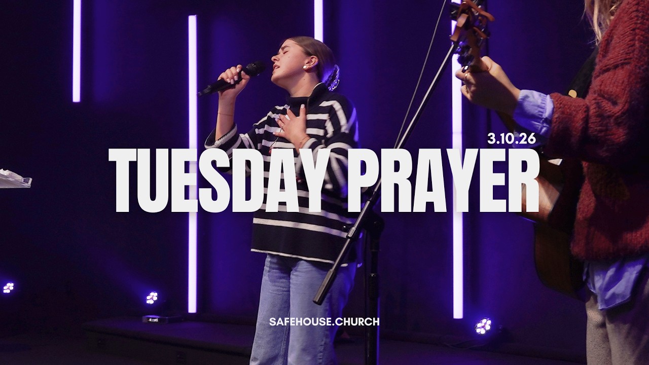 Tuesday Prayer 3.10.26