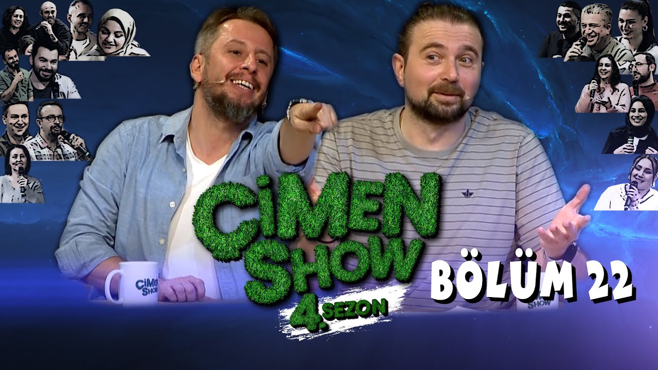 &Ccedil;imen Show | Cem İş&ccedil;iler & Fazlı Polat | 4. Sezon 22. B&ouml;l&uuml;m